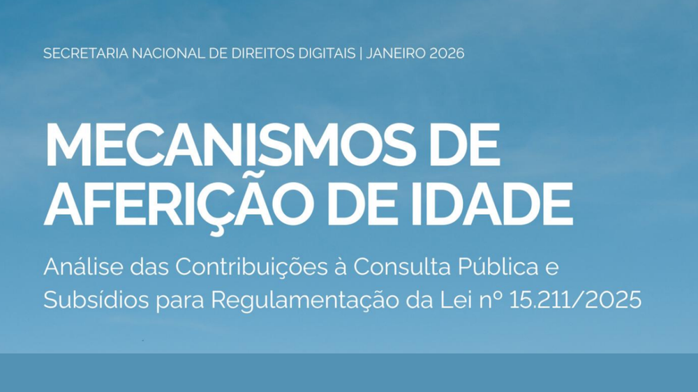 Relatório do MJSP sobre Aferição de Idade incorpora recomendações do Teckids em cooperação com a ANPD
